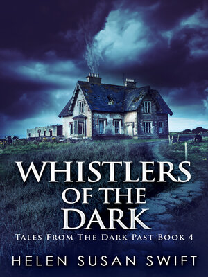cover image of Whistlers of the Dark